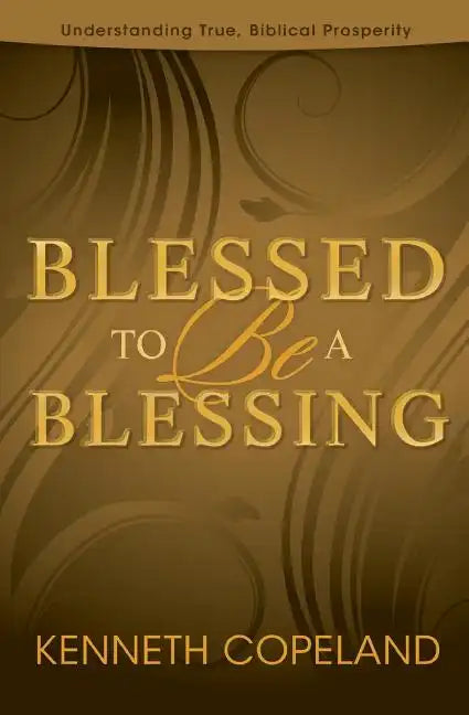 Blessed to be a Blessing - Paperback