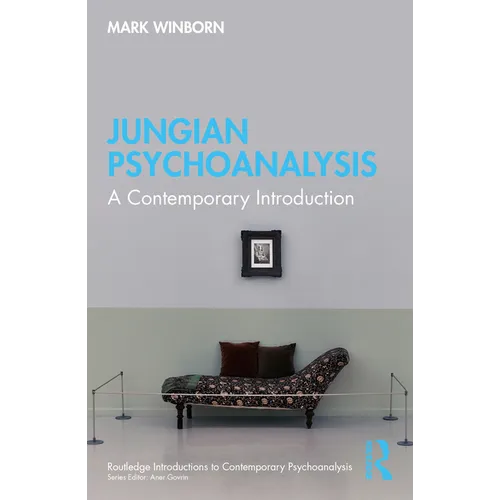 Jungian Psychoanalysis: A Contemporary Introduction - Paperback