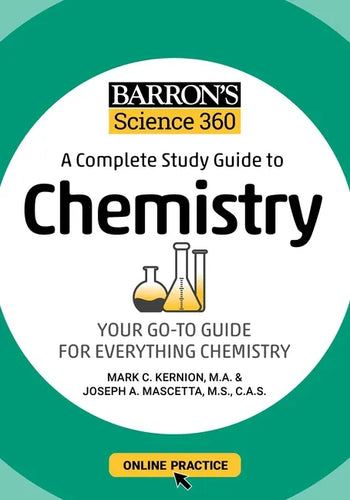 Barron's Science 360: A Complete Study Guide to Chemistry with Online Practice - Paperback