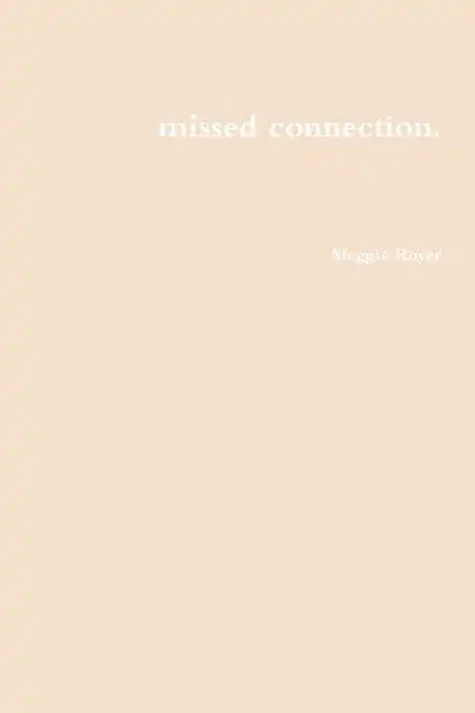 missed connection. - Paperback
