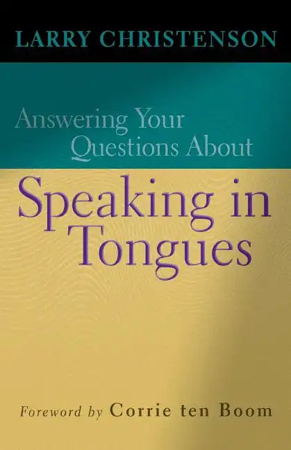 Answering Your Questions about Speaking in Tongues - Paperback
