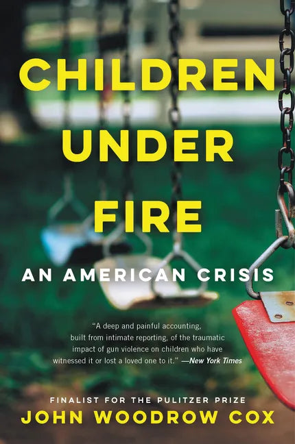 Children Under Fire: An American Crisis - Paperback