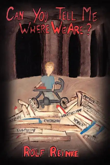 Can You Tell Me Where We Are - Paperback