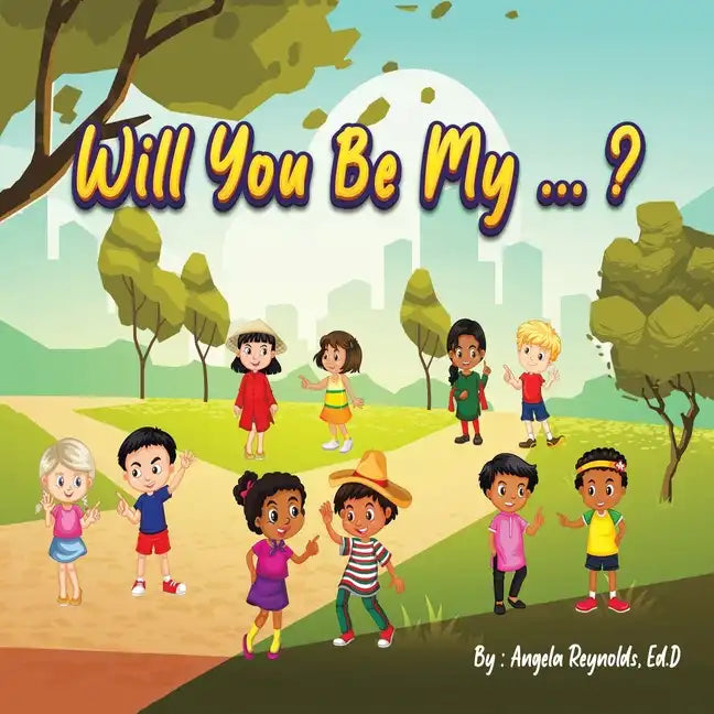 Will You Be My...? - Paperback