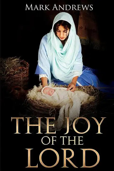 The Joy of the Lord - Paperback