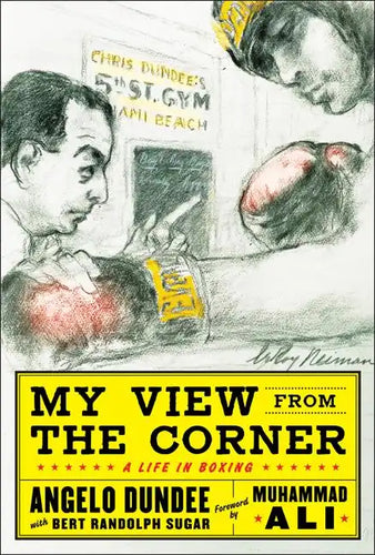 My View from the Corner: A Life in Boxing - Paperback