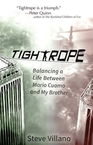 Tightrope: Balancing a Life Between Mario Cuomo and My Brother - Paperback