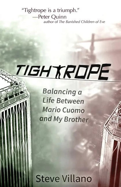 Tightrope: Balancing a Life Between Mario Cuomo and My Brother - Paperback