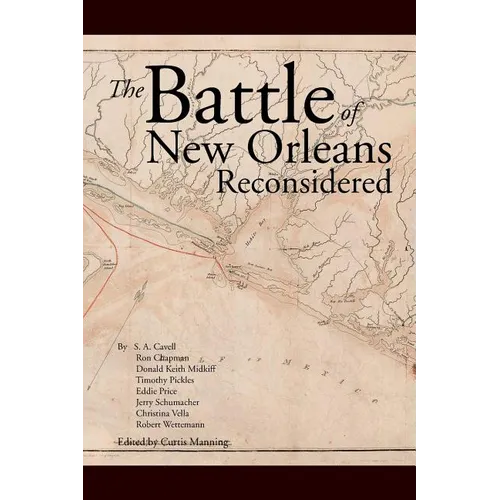 The Battle Of New Orleans Reconsidered - Paperback