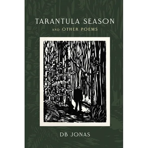 Tarantula Season and Other Poems - Paperback