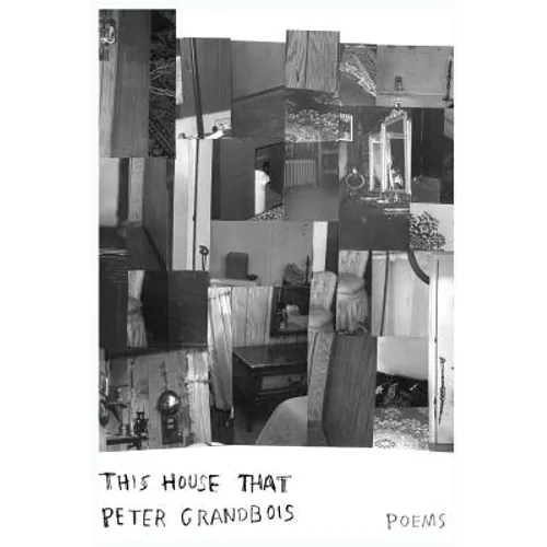 This House That: Poems - Paperback