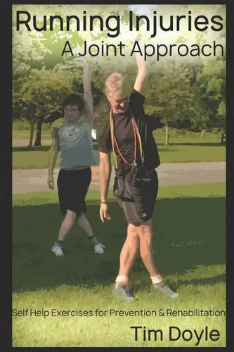 Running Injuries: A Joint Approach - Paperback