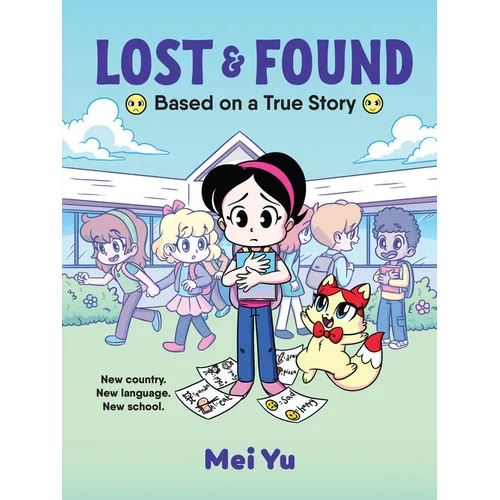 Lost & Found: Based on a True Story - Hardcover