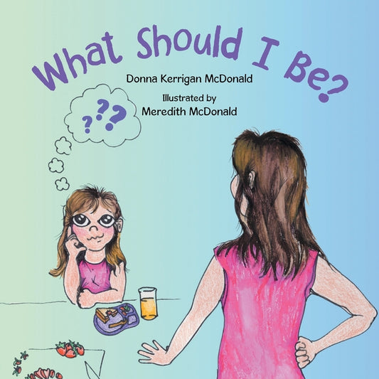 What Should I Be? - Paperback