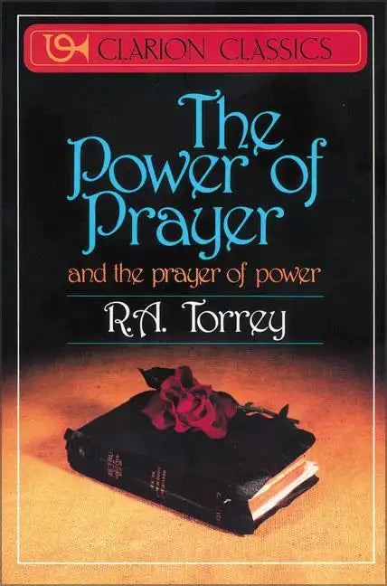 The Power of Prayer: And the Prayer of Power - Paperback