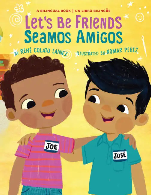 Let's Be Friends / Seamos Amigos: In English and Spanish / En Ingles Y Español - Board Book