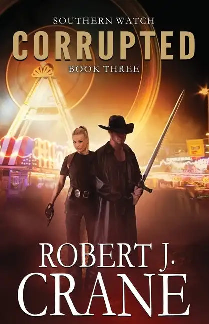 Corrupted: Southern Watch #3 - Paperback