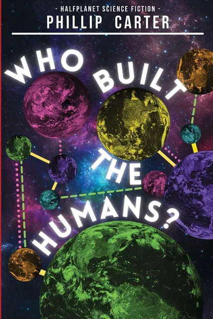Who Built The Humans? - Paperback