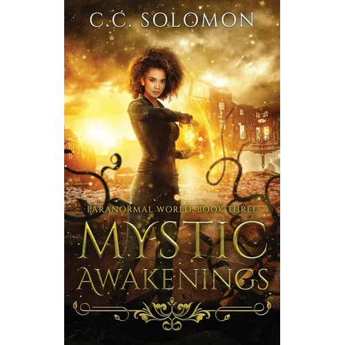 Mystic Awakenings: Paranormal World Book Three - Paperback