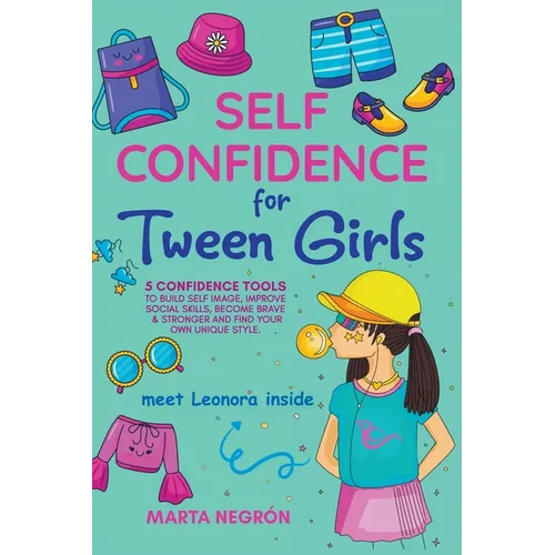 Self Confidence for Tween Girls - Paperback