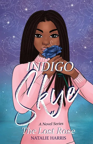 Indigo Skye: The Lost Rose - Paperback