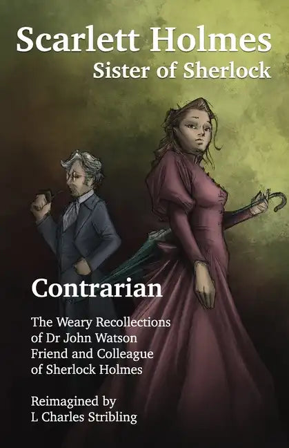 Scarlett Holmes, Sister of Sherlock - Contrarian - Paperback