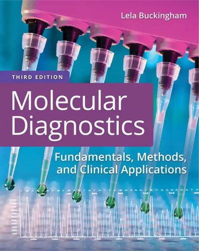 Molecular Diagnostics: Fundamentals, Methods, and Clinical Applications - Paperback