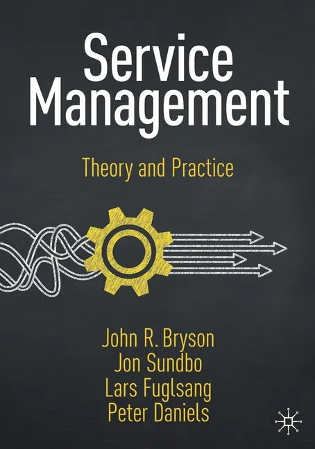 Service Management: Theory and Practice - Paperback