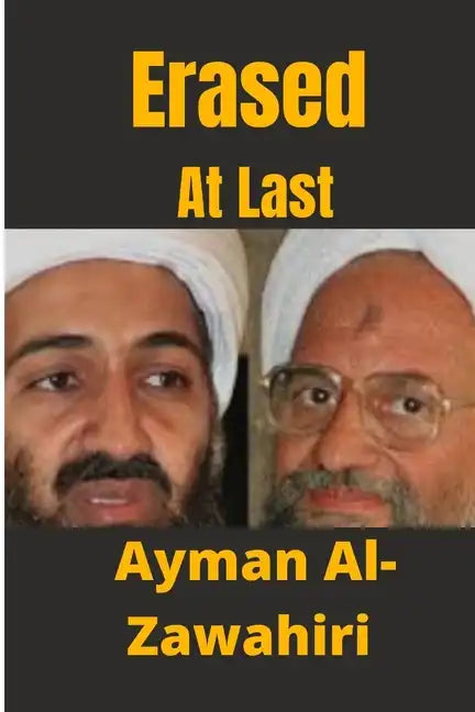 Erased At Last: Life and Times of Al-Zawahiri - Paperback