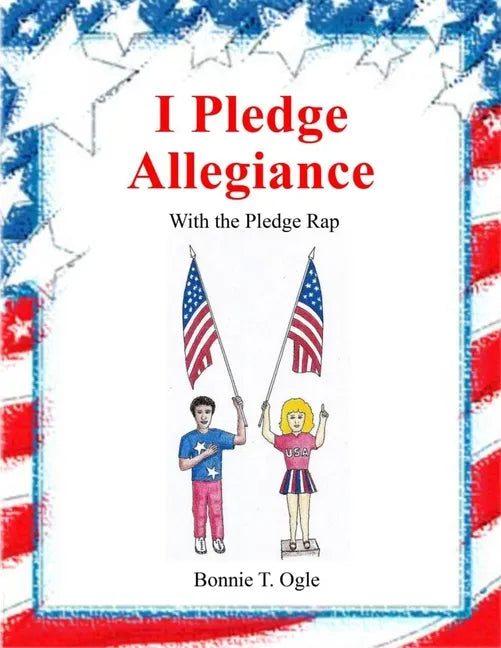 I Pledge Allegiance: With the Pledge Rap - Paperback