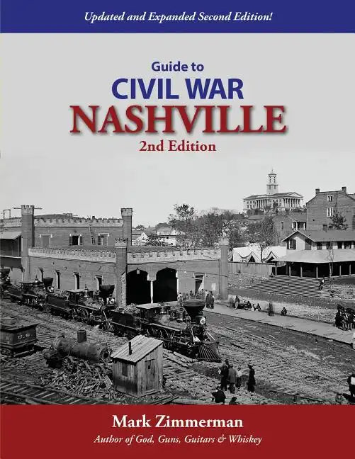 Guide to Civil War Nashville (2nd Edition) - Paperback
