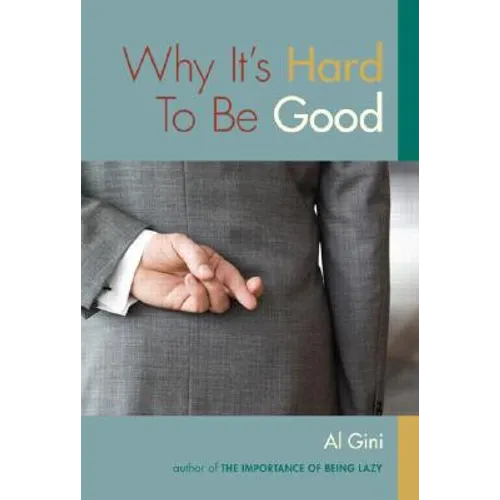 Why It's Hard To Be Good - Paperback