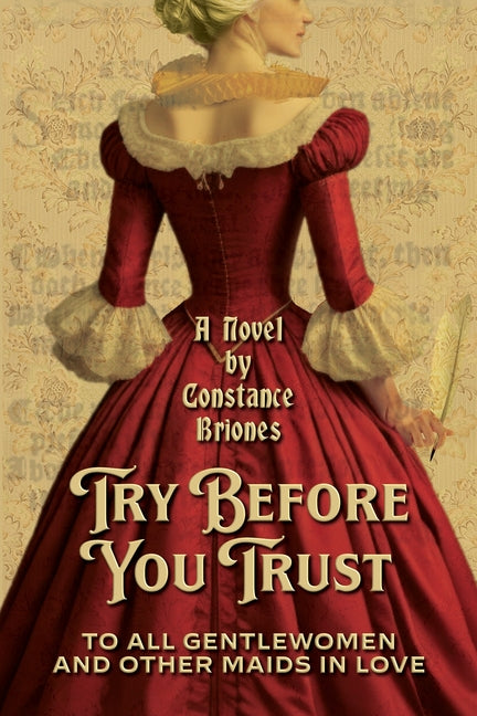 Try Before You Trust: To All Gentlewomen and Other Maids in Love - Paperback