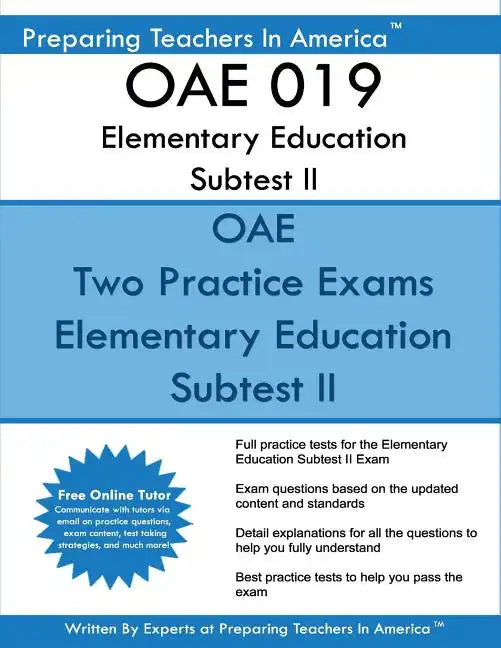 OAE 019 Elementary Education Subtest II: OAE 019 Mathematics, Science, Arts, Health, and Fitness - Paperback