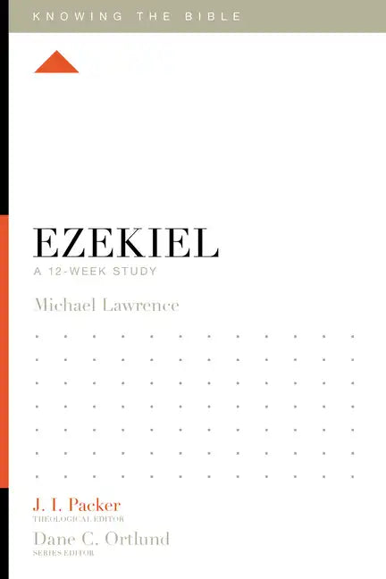Ezekiel: A 12-Week Study - Paperback