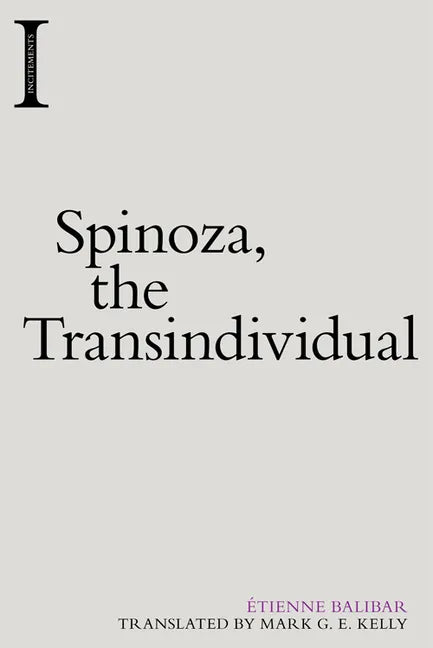 Spinoza, the Transindividual - Paperback