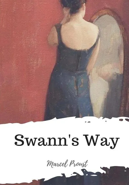 Swann's Way - Paperback