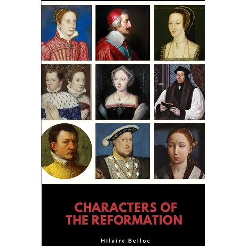 Characters of the Reformation - Paperback