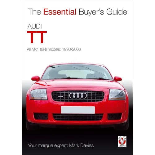 Audi TT: All Mk1 (8N) Models: 1998-2006 - Paperback