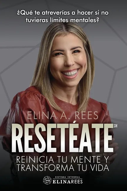 Resetéate: Reinicia tu mente y transforma tu vida - Paperback