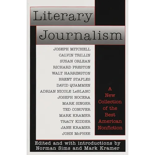Literary Journalism: A New Collection of the Best American Nonfiction - Paperback