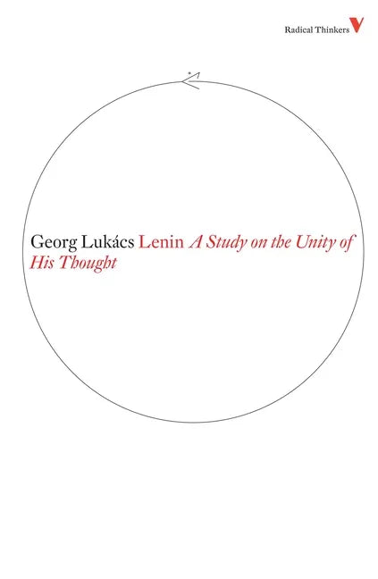 Lenin: A Study on the Unity of His Thought - Paperback