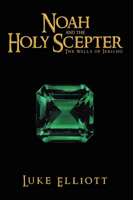 Noah and the Holy Scepter: The Walls of Jericho - Paperback