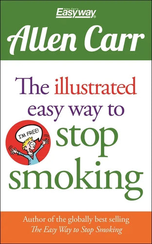 The Illustrated Easy Way to Stop Smoking - Paperback
