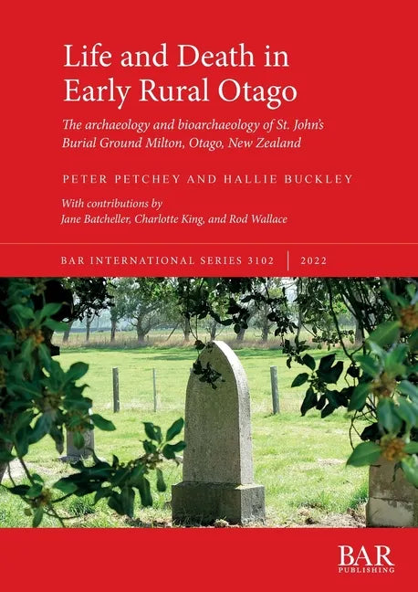 Life and Death in Early Rural Otago - Paperback