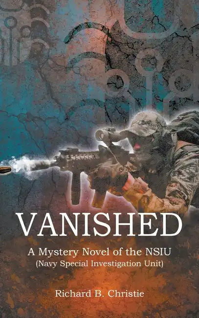 Vanished: A Mystery Novel of the NSIU (Navy Special Investigation Unit) - Hardcover