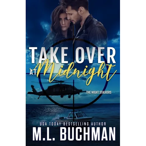 Take Over at Midnight: a military romantic suspense - Paperback