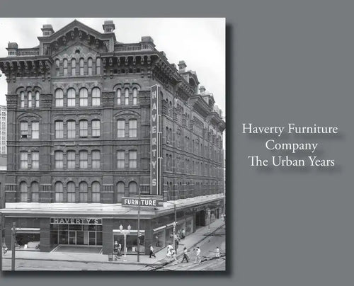 Havertys Furniture Company: The Urban Years - Hardcover