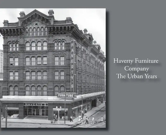 Havertys Furniture Company: The Urban Years - Hardcover