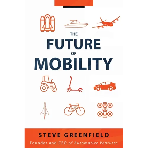 The Future of Mobility - Hardcover